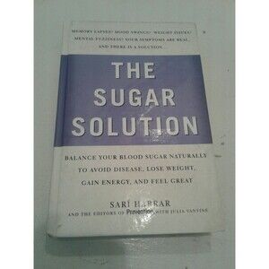 The Sugar Solution Sari Harrar Hardcover 2004 Balance Blood Sugar Naturally